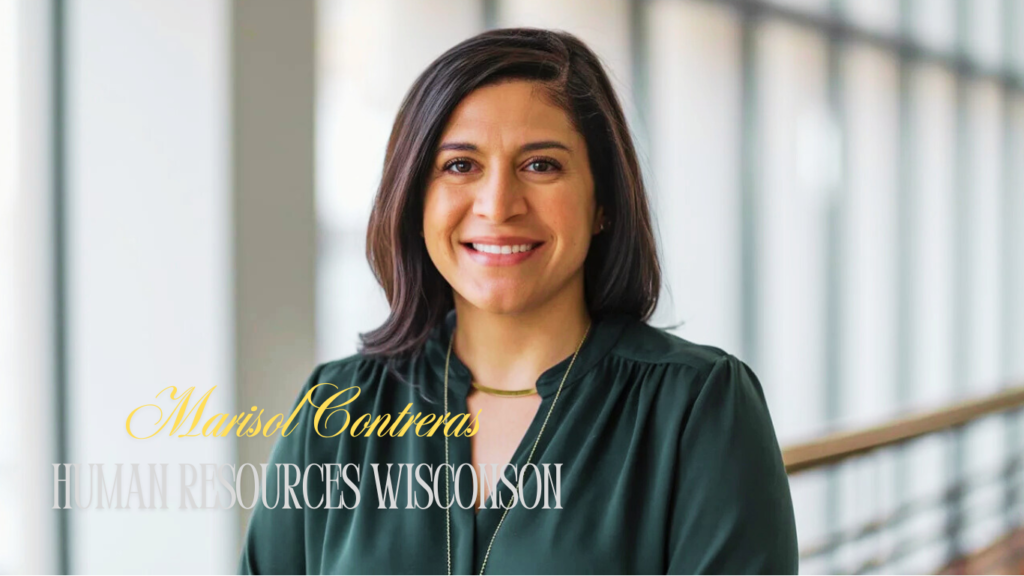 Marisol Contreras Human Resources Wisconson